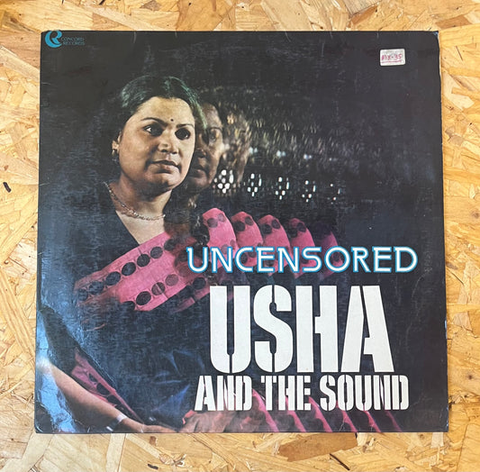 Usha And The Sound – Uncensored