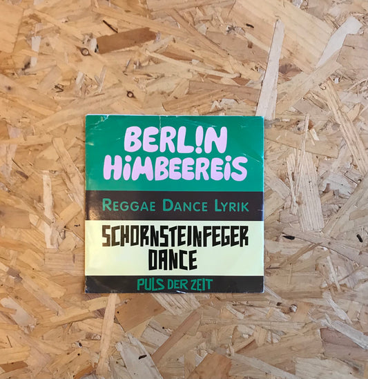 Puls Der Zeit – Berlin Himbeereis / Schornsteinfeger Dance