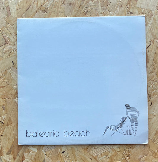 Balearic Beach ‎– Balearic Beach / Screamin' The Funk