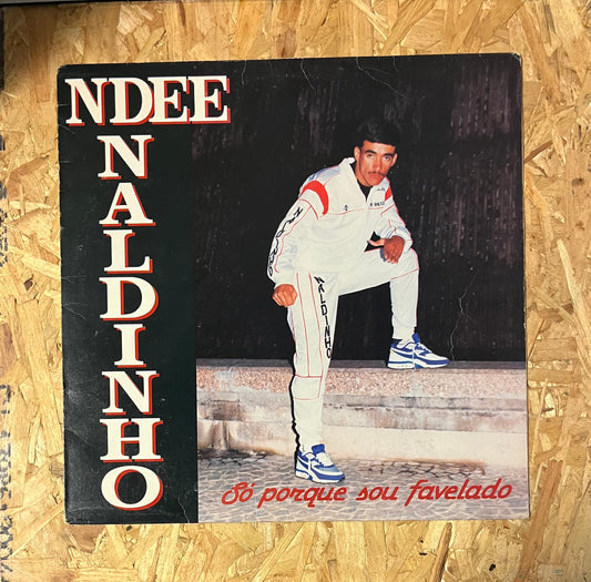 Ndee Naldinho – Só Porque Sou Favelado