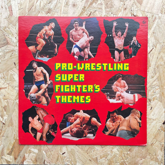 Various – Pro-Wrestling Super Fighter's Themes