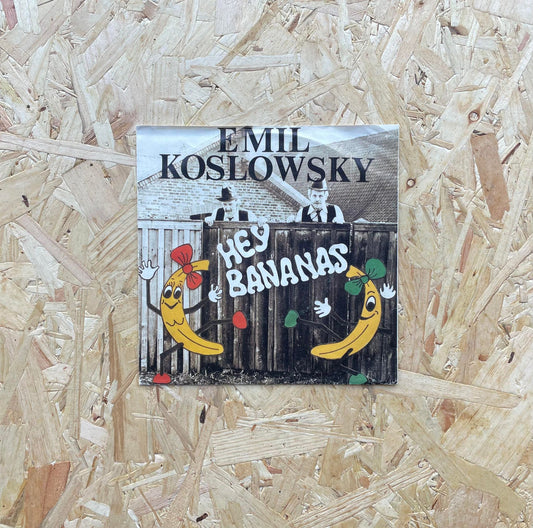 Emil Koslowsky – Hey Bananas