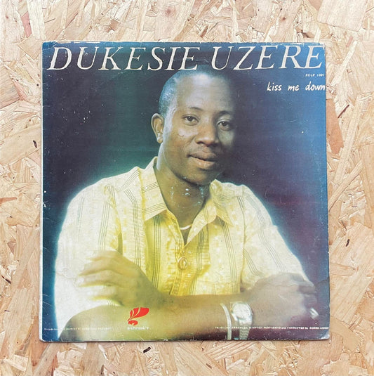 Dukesie Uzere - Kiss Me Down