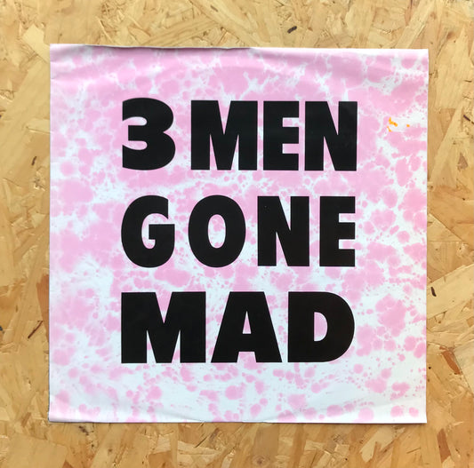 3 Men Gone Mad – You Try