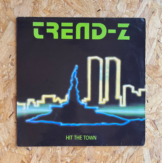 Trend-Z – Hit The Town