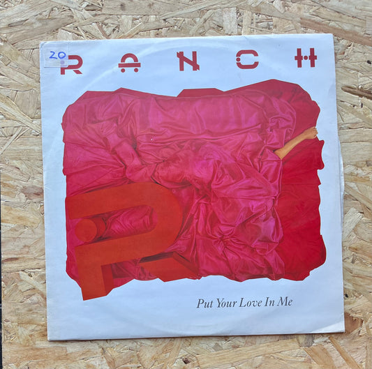 Ranch – Put Your Love In Me