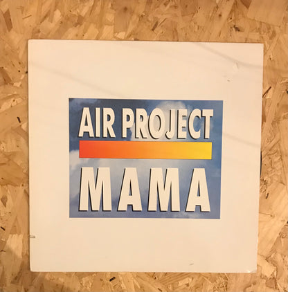 Air Project – Mama