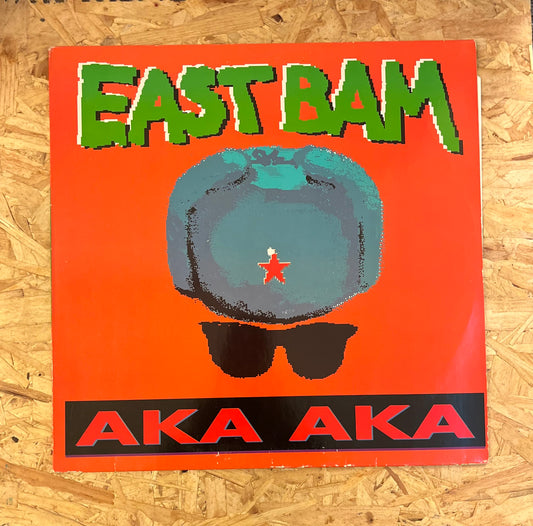 East Bam – Aka Aka