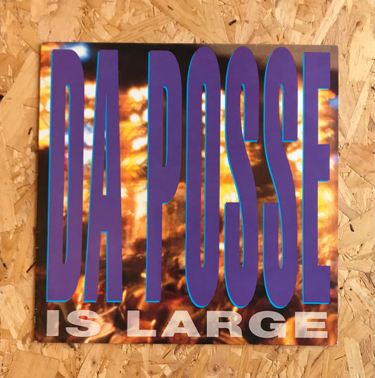 Da Posse ‎– Is Large