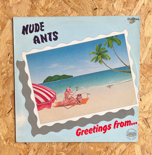 Nude Ants – Greetings From...
