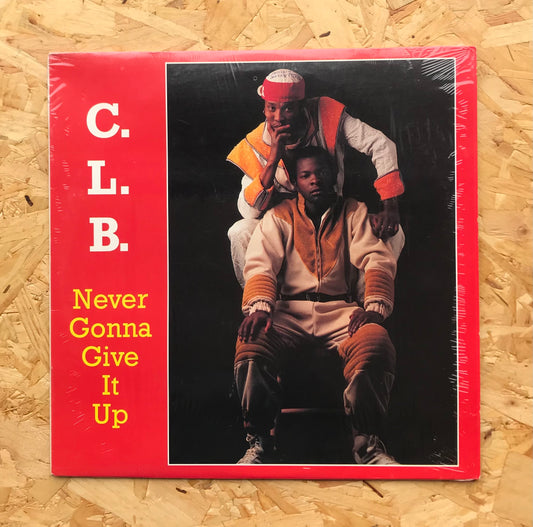 C.L.B. – Never Gonna Give It Up