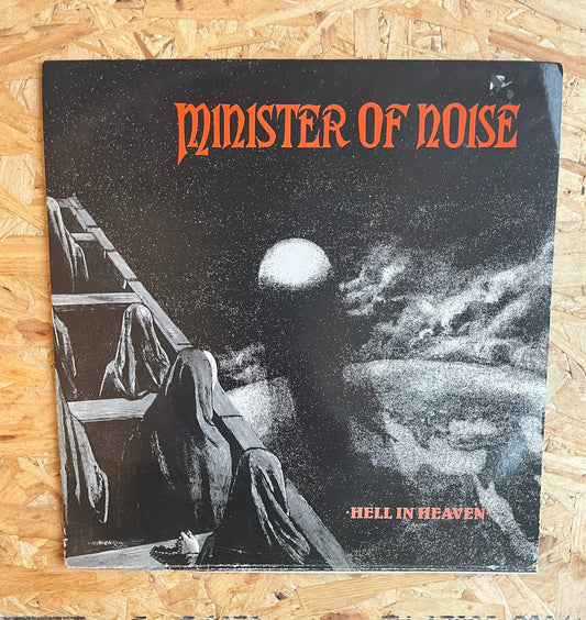 Minister Of Noise – Hell In Heaven