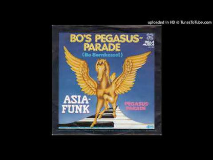 Bo's Pegasus Parade – Asia Funk