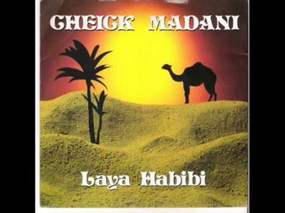 Cheick Madani – Laya Habibi