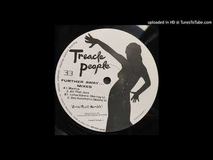 Treacle People – Further Away... (Mixes)