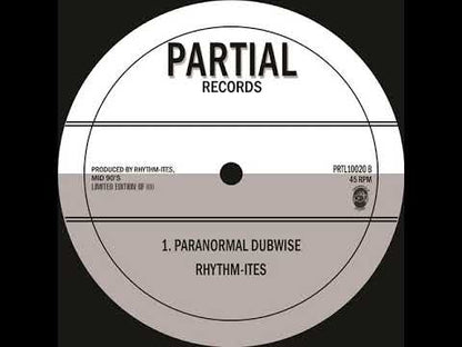 Rhythmites - Dub Of Independence / Paranormal Dubwise