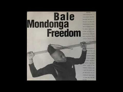 Bale Mondonga – Freedom