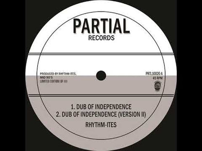 Rhythmites - Dub Of Independence / Paranormal Dubwise