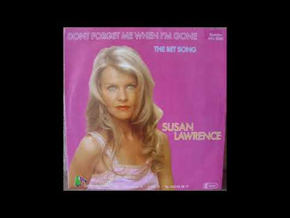 Susan Lawrence – Don't Forget Me When I'm Gone