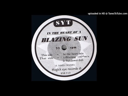 SYT ‎– In The Heart Of A Blazing Sun