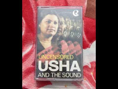 Usha And The Sound – Uncensored