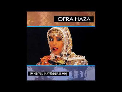 Ofra Haza – Im Nin'Alu (Played In Full Mix)