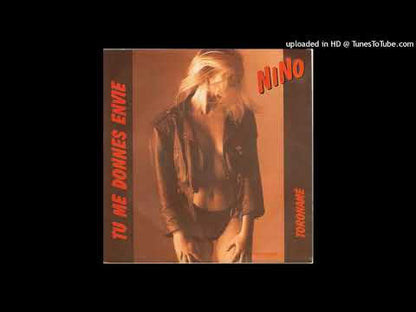 Nino ‎– Tu Me Donnes Envie