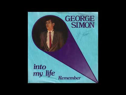 George Simon – Into My Life