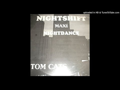 Tom Cats - Nightshift / Nightdance