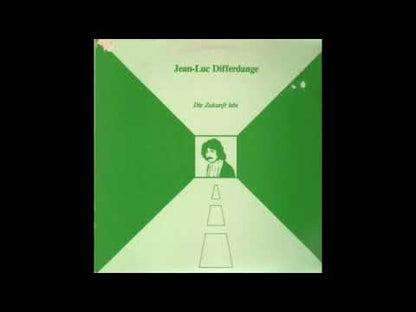 Jean-Luc Differdange – Die Zukunft Lebt