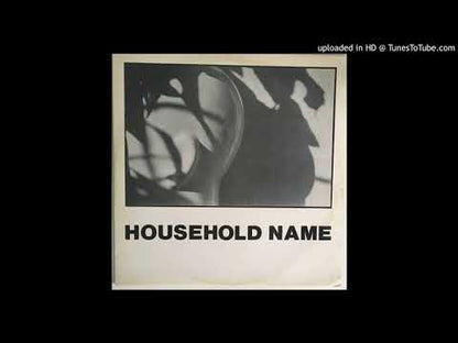 Household Name – A Twelve Inch Single