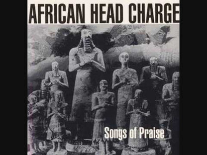 African Head Charge – Songs Of Praise