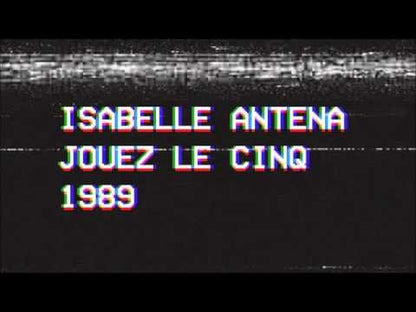 Isabelle Antena – Jouez Le Cinq