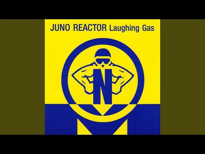 Juno Reactor – Laughing Gas