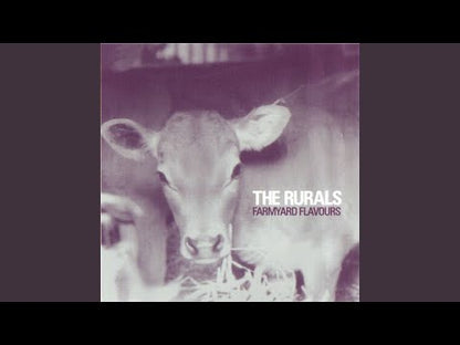 The Rurals – Farmyard Flavours Pt. 1