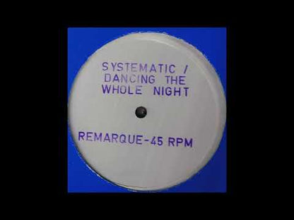 Systematic – Dancing The Whole Night