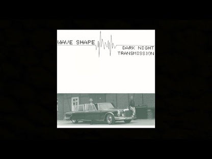 Wave Shape – Dark Night / Transmission