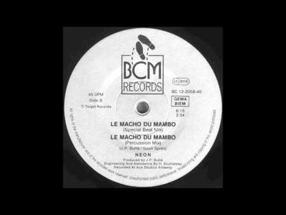 Neon – Le Macho Du Mambo (Special 7" Dance Mix)