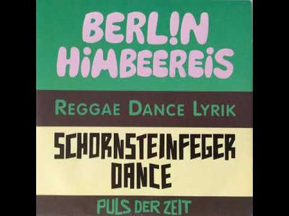 Puls Der Zeit – Berlin Himbeereis / Schornsteinfeger Dance