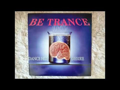 Be Trance – Dance Not / Desire