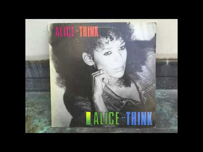 Alice - Think