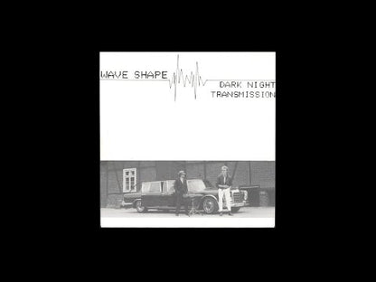 Wave Shape – Dark Night / Transmission